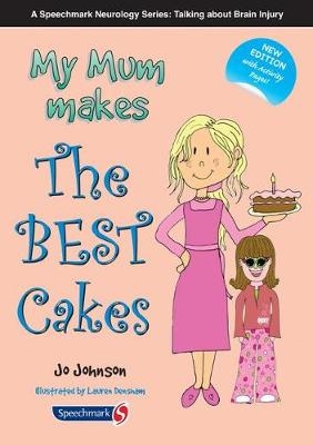 My Mum Makes the Best Cakes -  Jo Johnson