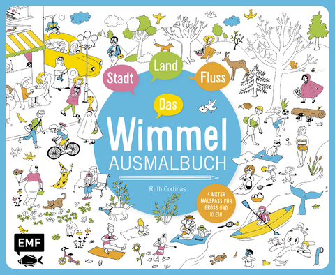 Stadt, Land, Fluss &ndash; Das Wimmel-Ausmalbuch - Ruth Cortinas