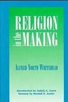 Religion in the Making - Alfred North Whitehead