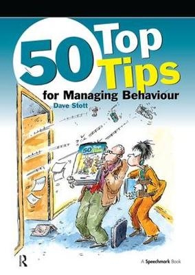50 Top Tips for Managing Behaviour -  Dave Stott