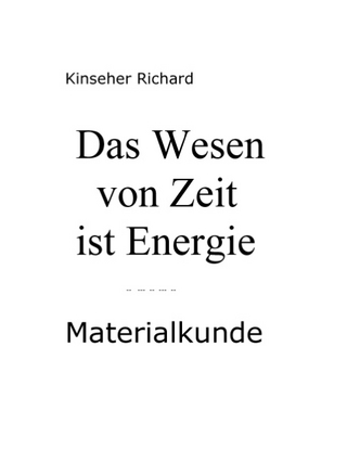 Das Wesen von Zeit ist Energie