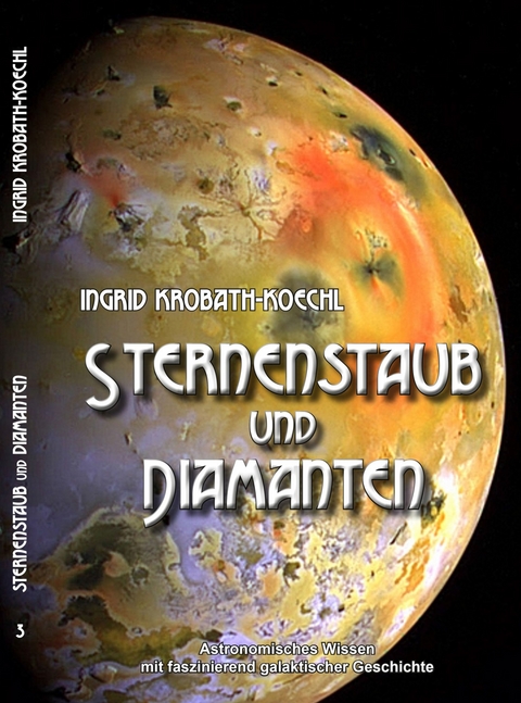 STERNENSTAUB und DIAMANTEN - Ingrid Krobath-Koechl