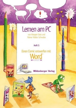 Lernen am PC - Margret Datz, Rainer W Schwabe