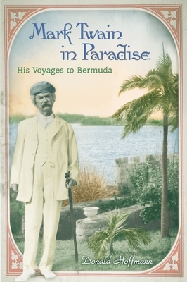 Mark Twain in Paradise Volume 1
