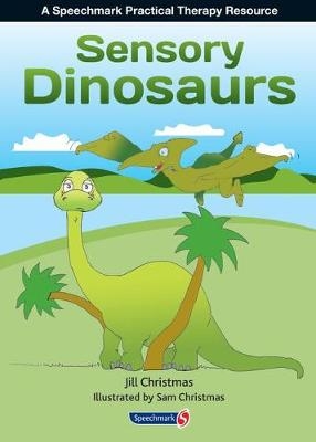 Sensory Dinosaurs -  Jill Christmas