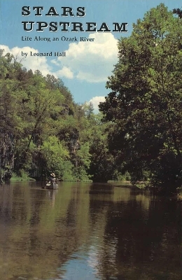 Stars Upstream - Leonard Hall