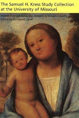 The Samuel H.Kress Study Collection at the University of Missouri