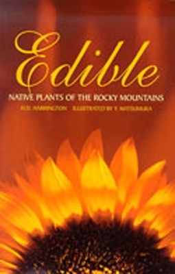 Edible Native Plants of Rocky -  Harrington