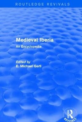 Routledge Revivals: Medieval Iberia (2003)
