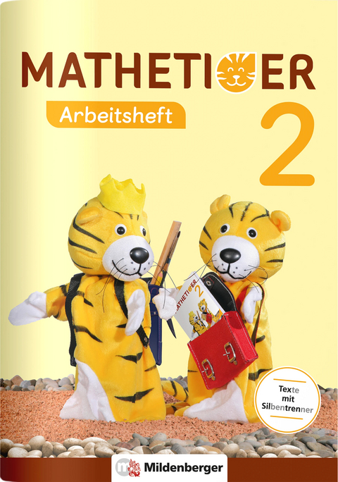 Mathetiger 2 &ndash; Arbeitsheft - Thomas Laubis, Martina Kinkel-Craciunescu