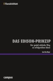 Das Edison-Prinzip - Handelsblatt - Jens-Uwe Meyer
