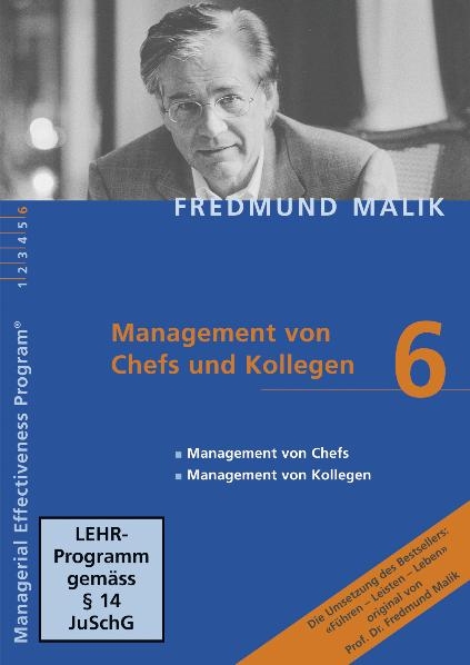 Management von Chefs und Kollegen - Fredmund Malik