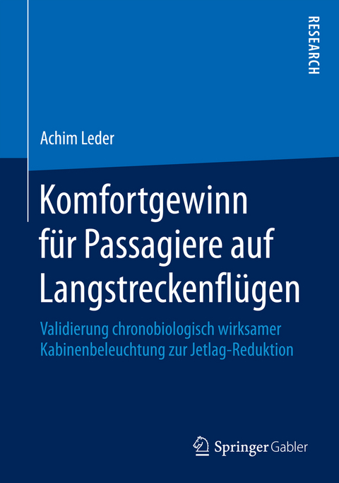 Komfortgewinn f&uuml;r Passagiere auf Langstreckenfl&uuml;gen - Achim Leder