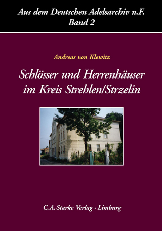Schlösser und Herrenhäuser im niederschlesischen Kreis Strehlen /Strzelin
