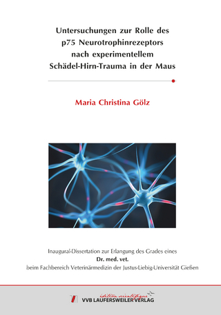 Untersuchungen zur Rolle des p75 Neurotrophinrezeptors nach experimentellem Schädel-Hirn-Trauma in der Maus
