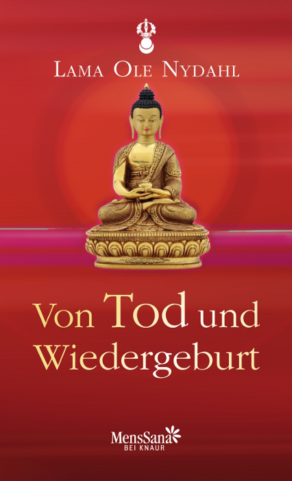 Von Tod und Wiedergeburt - Lama Ole Nydahl
