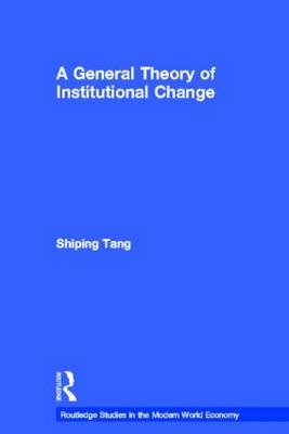 General Theory of Institutional Change