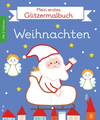 Mein erstes Glitzermalbuch. Weihnachten