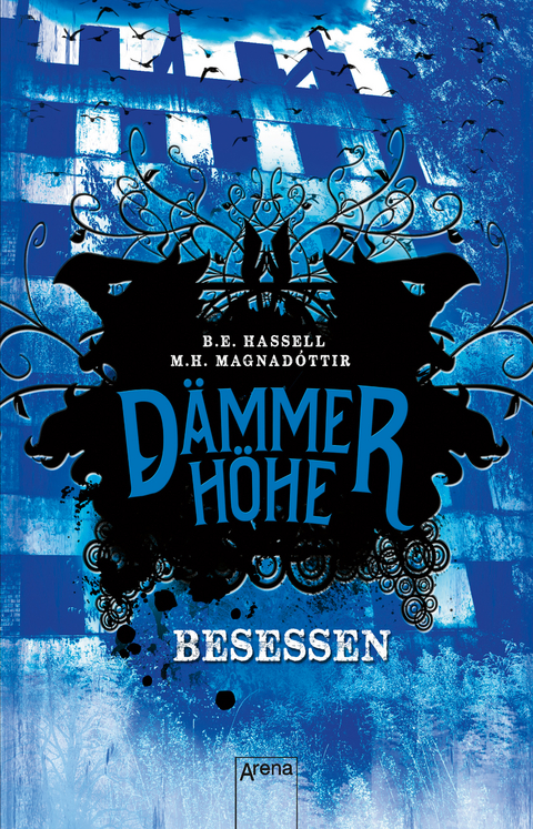 D&auml;mmerh&ouml;he (3). Besessen - Birgitta Elin Hassell, Marta Hlin Magnadottir