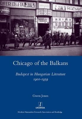 Chicago of the Balkans -  Gwen Jones