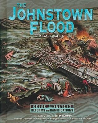 The Johnstown Flood - Jim Gallagher