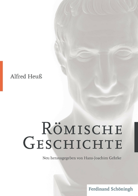 R&ouml;mische Geschichte - Alfred Heu&szlig;