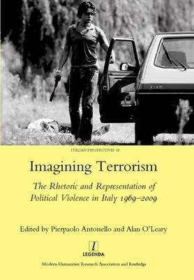 Imagining Terrorism -  Pierpaolo Antonello
