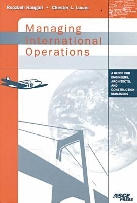 Managing International Operations - Rombeh Kangari, Chester L. Lucas