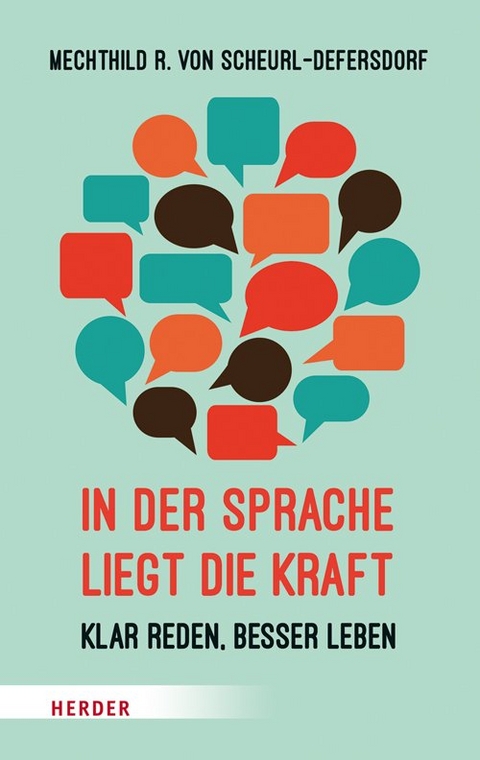 In der Sprache liegt die Kraft - Mechthild R. von Scheurl-Defersdorf