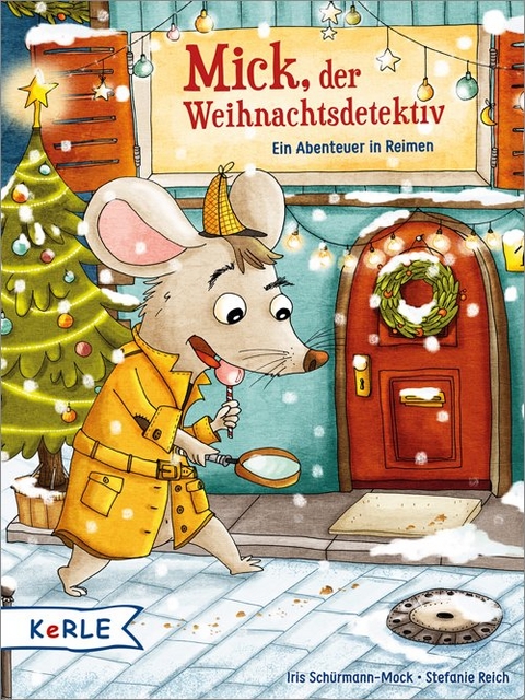 Mick, der Weihnachtsdetektiv - Iris Sch&uuml;rmann-Mock