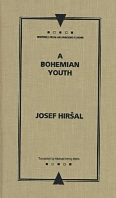 A Bohemian Youth - Josef Hirsal Heim;  Michael Henry