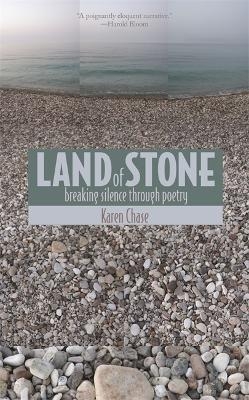 Land of Stone - Karen Chase