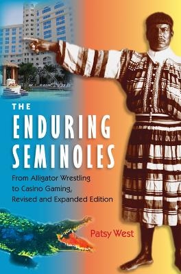 The Enduring Seminoles - Patsy West