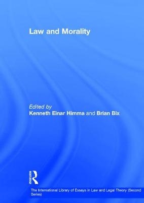 Law and Morality -  Brian Bix