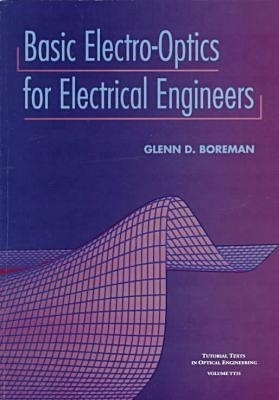 Basic Electro-optics for Electrical Engineers - Glenn D. Boreman