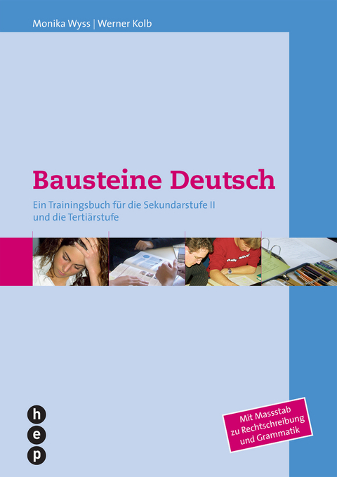 Bausteine Deutsch - Monika Wyss, Werner Kolb