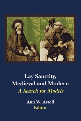 Lay Sanctity, Medieval and Modern - 