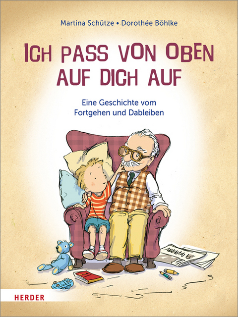 Ich pass von oben auf dich auf - Martina Schütze