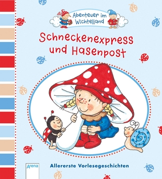Abenteuer im Wichtelland. Schneckenexpress und Hasenpost