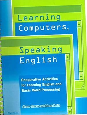 Learning Computers, Speaking English
