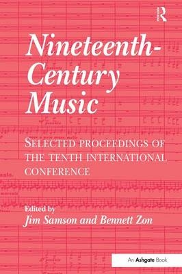 Nineteenth-Century Music -  Bennett Zon