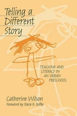 Telling a Different Story - Catherine Wilson