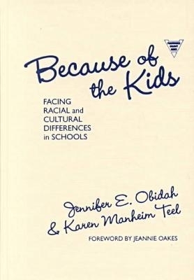 Because of the Kids - Jennifer E. Obidah, Karen Manheim Teel