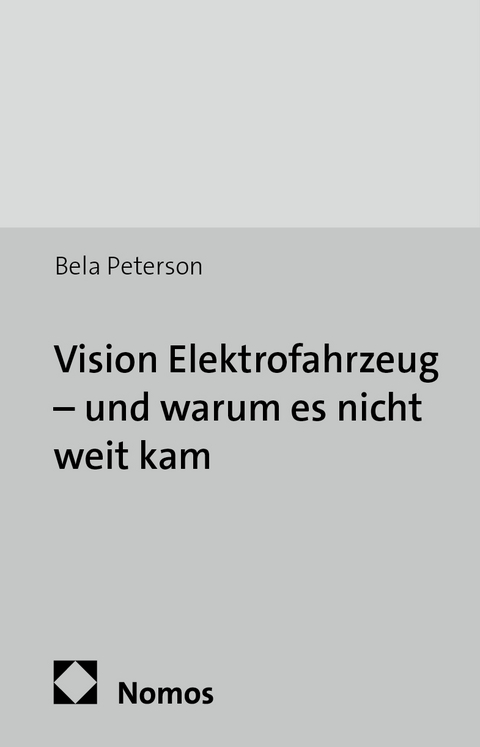 Vision Elektrofahrzeug - und warum es nicht weit kam - Bela Peterson