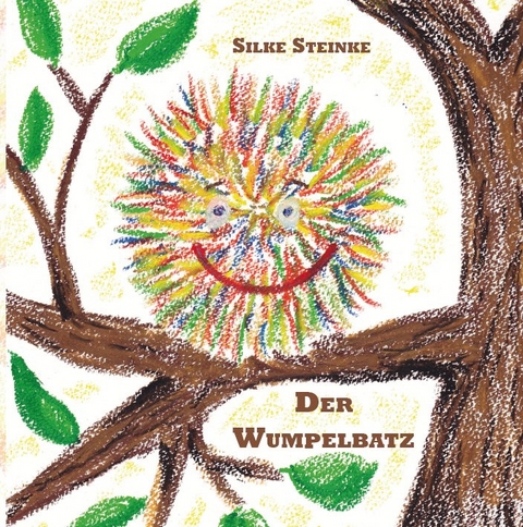 Der Wumpelbatz - Silke Steinke