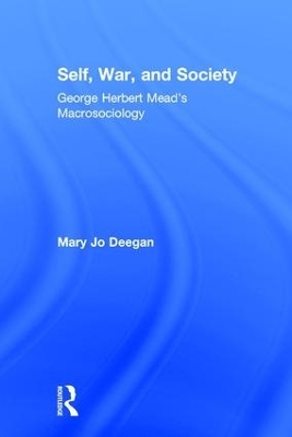 Self, War, and Society - Mary Jo Deegan