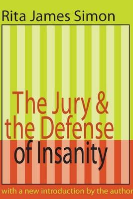 Jury and the Defense of Insanity - Rita J. Simon