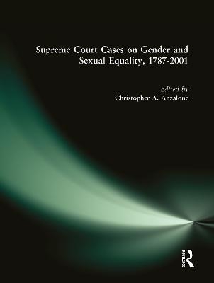 Supreme Court Cases on Political Representation, 1787-2001 - Christopher A. Anzalone