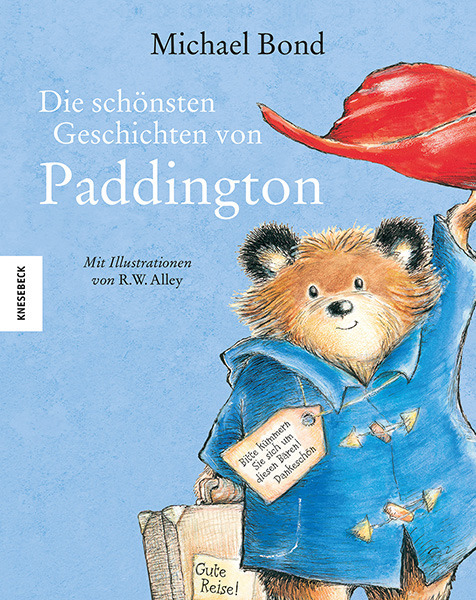 Die sch&ouml;nsten Geschichten von Paddington - Michael Bond