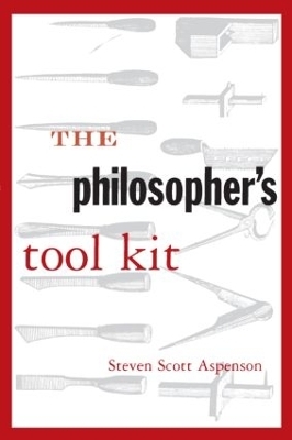 The Philosopher's Tool Kit - Steven Scott Aspenson